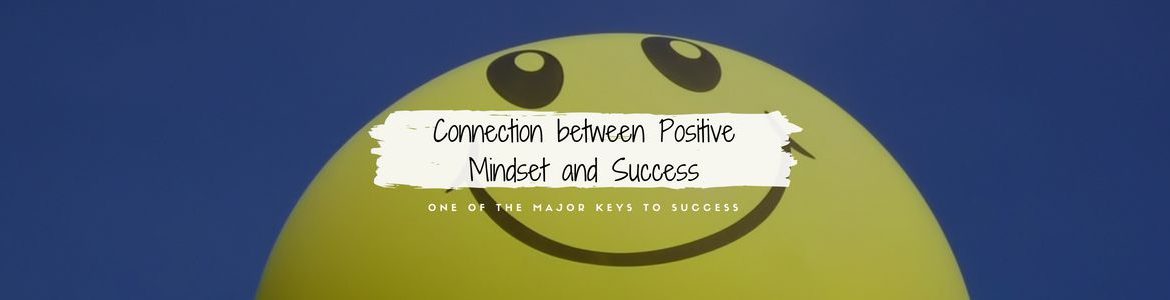 Connection between Positive Mindset and Success