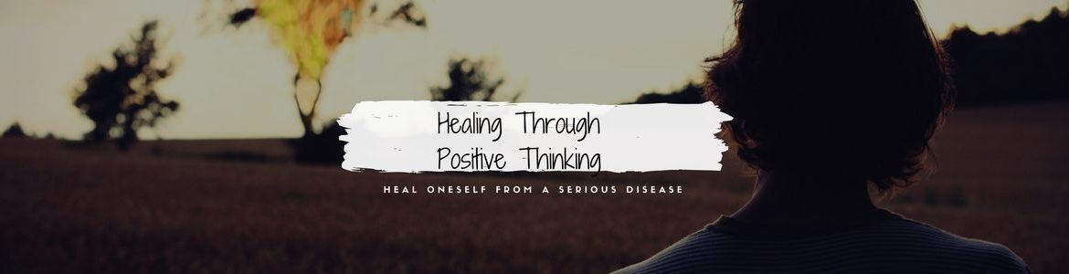 Healing Through Positive Thinking