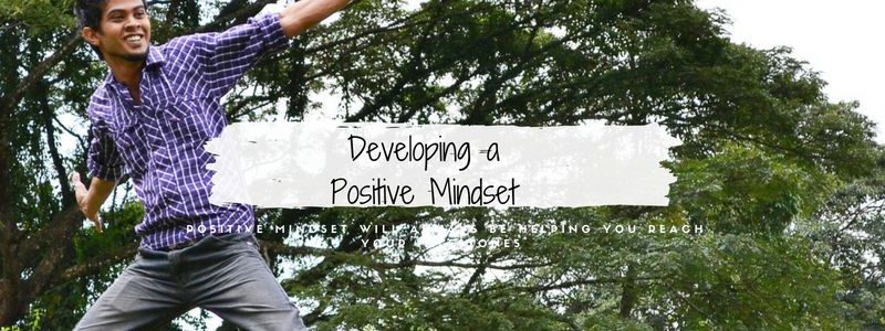 Developing a Positive Mindset